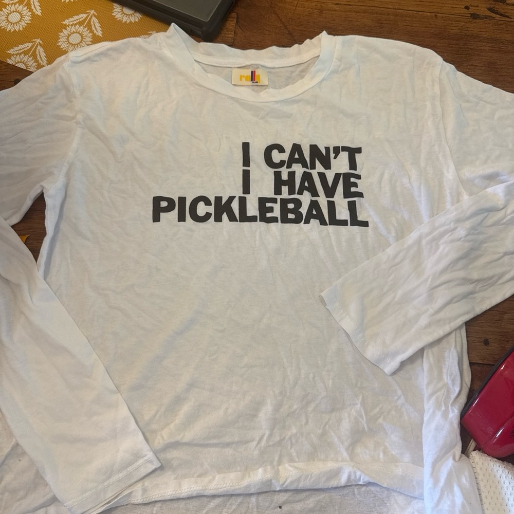 White Long Sleeve 'I Can't I Have Pickleball' Graphic Tee